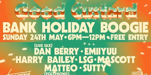 Tangerine Bank Holiday Boogie x Good Custard
