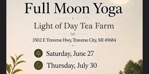 Full Moon Yoga at Light of Day Tea Farm