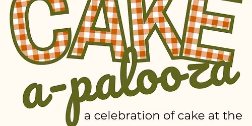 Cake-a-palooza