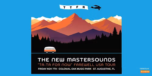 THE NEW MASTERSOUNDS "TA-TA FOR NOW" FAREWELL USA TOUR - ST AUGUSTINE