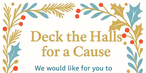 Deck the Halls For a Cause