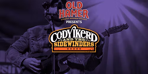 Old Hamer Bourbon Presents Cody Ikerd and the Sidewinders at Frankie's Plaza