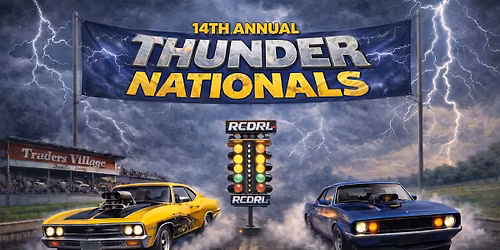The 14th Annual RCDRL Thunder Nationals