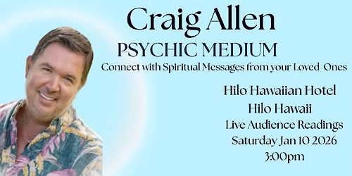 Craig Allen Psychic Medium: The Reunion Messages of Hope and Healing