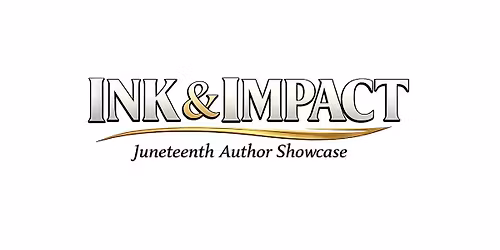 Ink & Impact: Juneteenth Author Showcase
