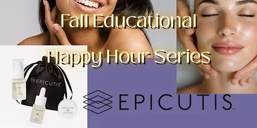 Epicutis Happy Hour at Radiante Spa