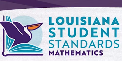 2026 6-12 Mathematics Standards Institutes - Baton Rouge