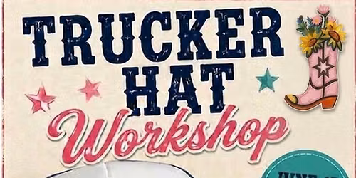 Trucker Hat Workshop