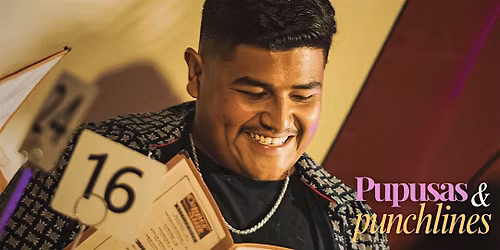 Pupusas and Punchlines | Latin Food | Comedy | Jan 9