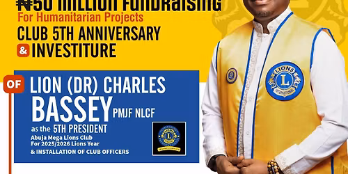 Abuja Mega Lions Club Fundraising\/Investiture