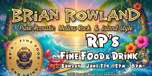 Brian Rowland @ RP's Fine Food & Drink - Jacksonville Beach