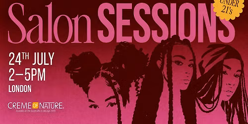 Creme of Nature Teen Salon Sessions - July 2026