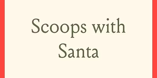 Scoops with Santa at Ben & Jerry's