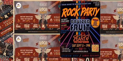 70s & 80s Rock Party - with BRUIZED fRUIT @ PLANT 4