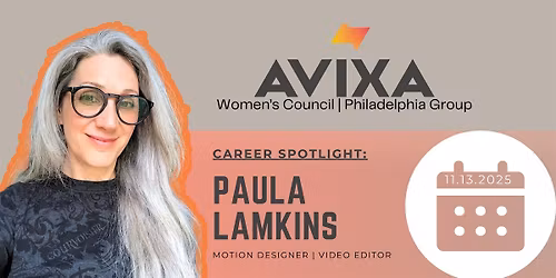 AVIXA Women's Council Philadelphia : Career Spotlight with Paula Lamkins