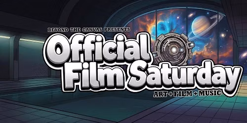 Official Film Saturday #77 at Studio 111 - Film & Art Showcase