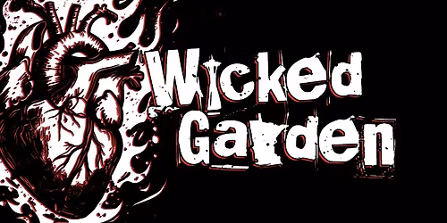Wicked Garden at The Dog House Bar and Grill