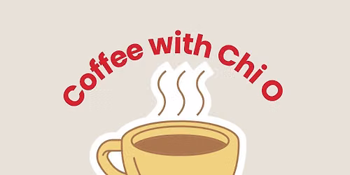 Coffee with Chi O