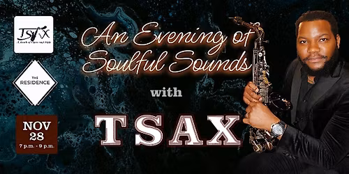 An Evening Of Soulful Sounds with TSAX