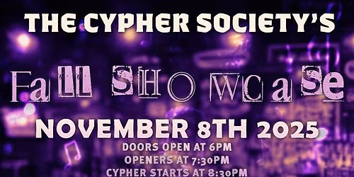 The Cypher Society's Fall Hip-Hop Showcase