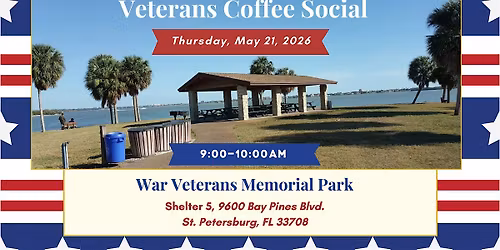 Veterans Coffee Social - War Veterans Memorial Park