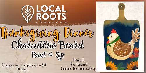 Thanksgiving Dinner - Charcuterie Board Paint and Sip