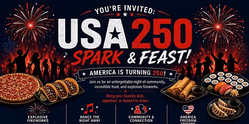 USA250 Spark & Feast - Fireworks Celebration & Potluck