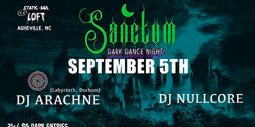Sanctum Dark Dance Night with Guest DJ Arachne (Labyrinth) and Nullcore