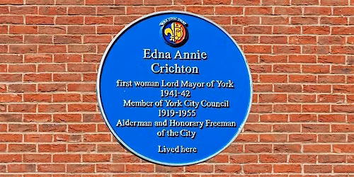 Edna Annie Crichton: First female Lord Mayor of York, 1941-42