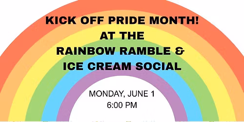 PRIDE Walk\/Rainbow Ramble & Ice Cream Social