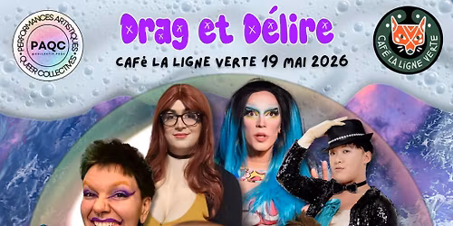 Drag & D\u00e9lire (19 Mai 2026)