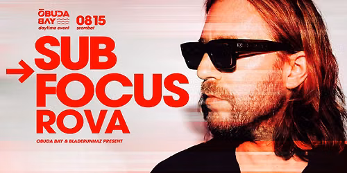 \u00d3buda Bay x Bladerunnaz pres. SUB FOCUS