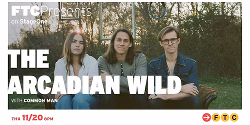 The Arcadian Wild w\/s\/g Common Man \u2022 Fairfield, CT \u2022 StageOne