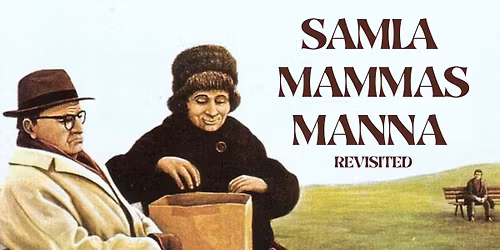 Samla Mammas Manna Revisited + Hand Audiovisual & Kvartetten Kr\u00e4m