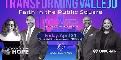 TRANSFORMING VALLEJO: Faith in the Public Square