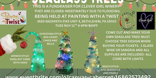 FUNDRAISER FOR CLEVER GIRL WINERY- SEAGLASS TREES