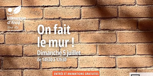 On fait le mur !