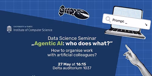 Data Science Seminar "Agentic AI: who does what?"