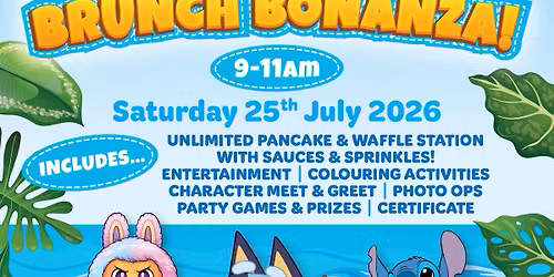  SCHOOL\u2019S OUT BRUNCH BONANZA!