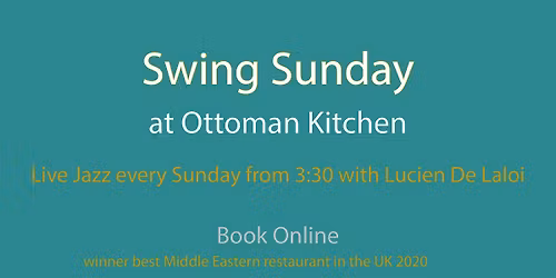 Swing Sunday - Live Jazz at Ottoman Kitchen Southampton