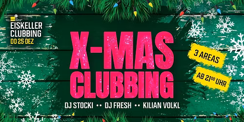E3 Eiskeller - X-Mas Clubbing