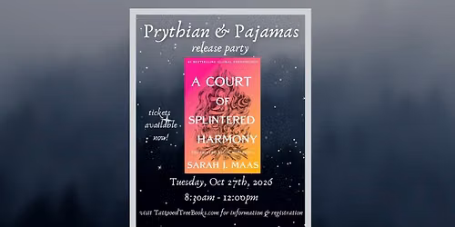 Prythian & Pajamas - ACOTAR #6 Release Party