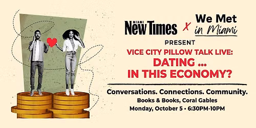 Vice City Pillow Talk Live: Dating ... In This Economy?