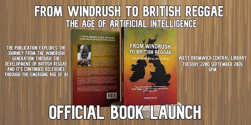 Windrush To British Reggae In The Age Of Artificial Intelligence Launch