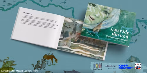 \u00cen c\u0103l\u0103torie cu Lau - descoperim Dun\u0103rea \u0219i via\u021ba din jurul ei