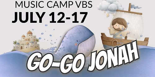 Go Go Jonah! VBS Music Camp