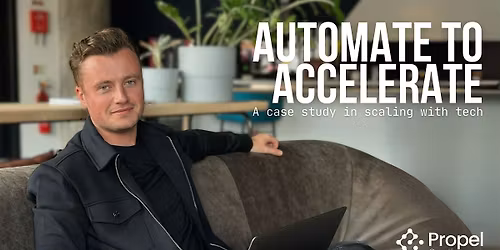 Automate to Accelerate: A Case Study in Scaling with Tech