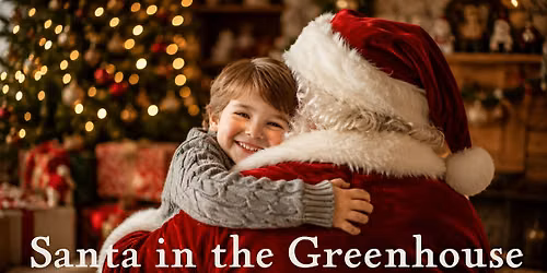 Santa in the Greenhouse