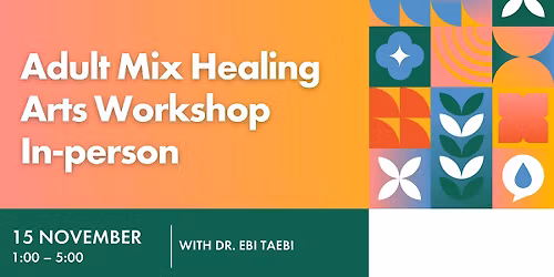 Adult Mix Healing Arts Workshop - December