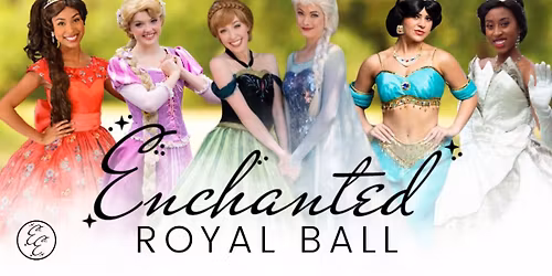Enchanted Royal Ball